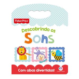 Livro Fisher-Price Descobrindo os Sons - Ciranda Cultural