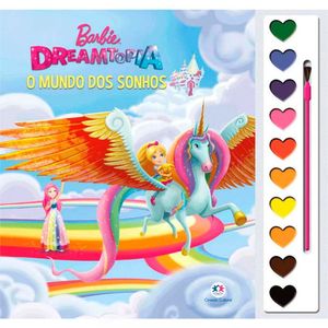 Barbie Dreamtopia o Mundo dos Sonhos - Ciranda Cultural