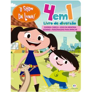 Livro de Diversão O Show da Luna 4 em 1 - Ciranda Cultural