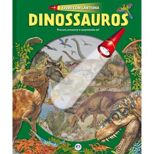 Livro com Lanterna Dinossauros - Ciranda Cultural