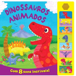 Livro Sonoro Dinossauros Animados - Ciranda Cultural