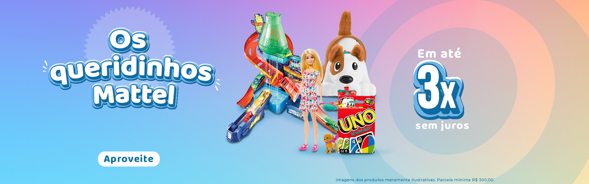 Os queridinhos da Mattel